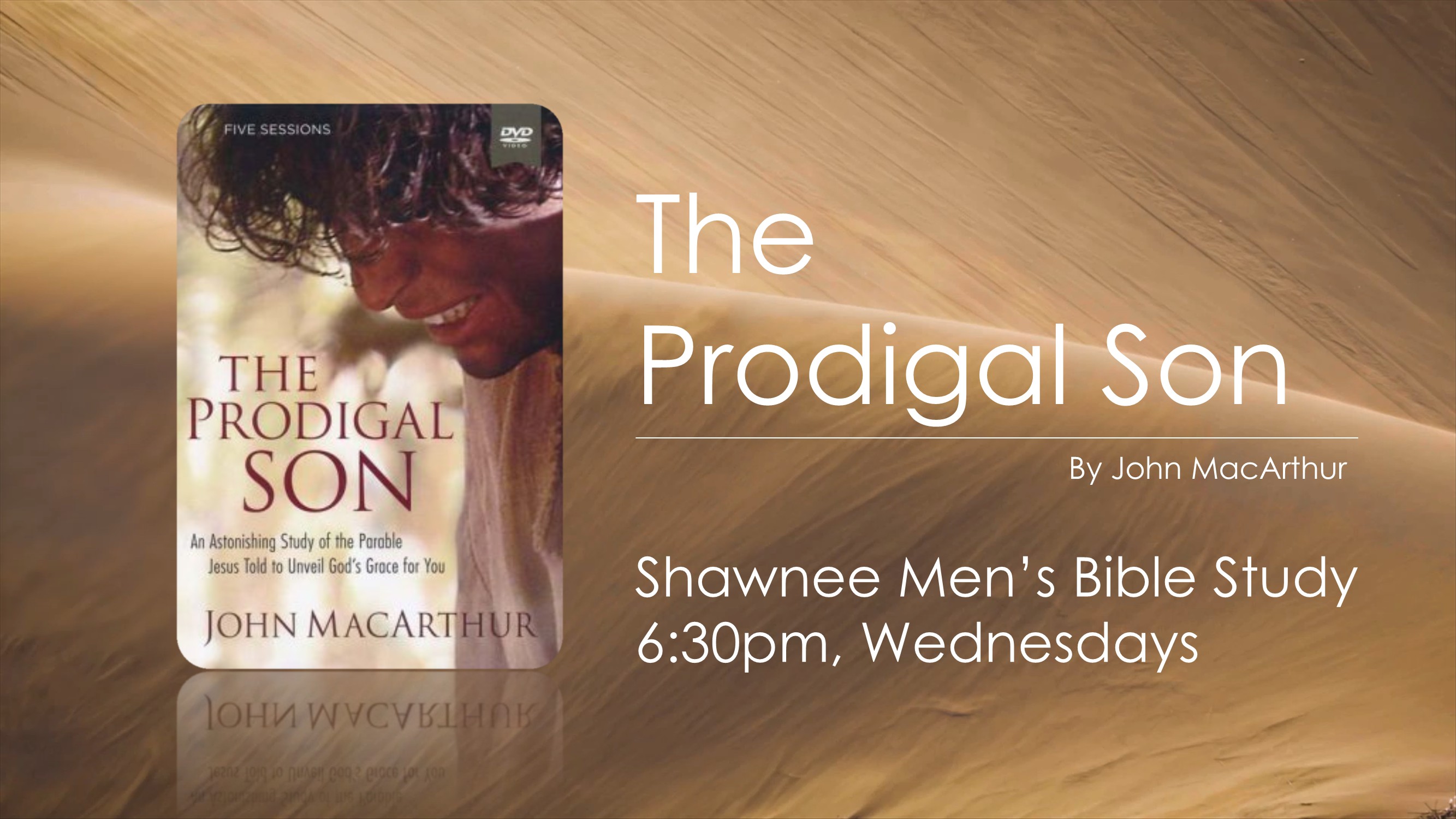Shawnee Men’s Bible Study: “The Prodigal Son”