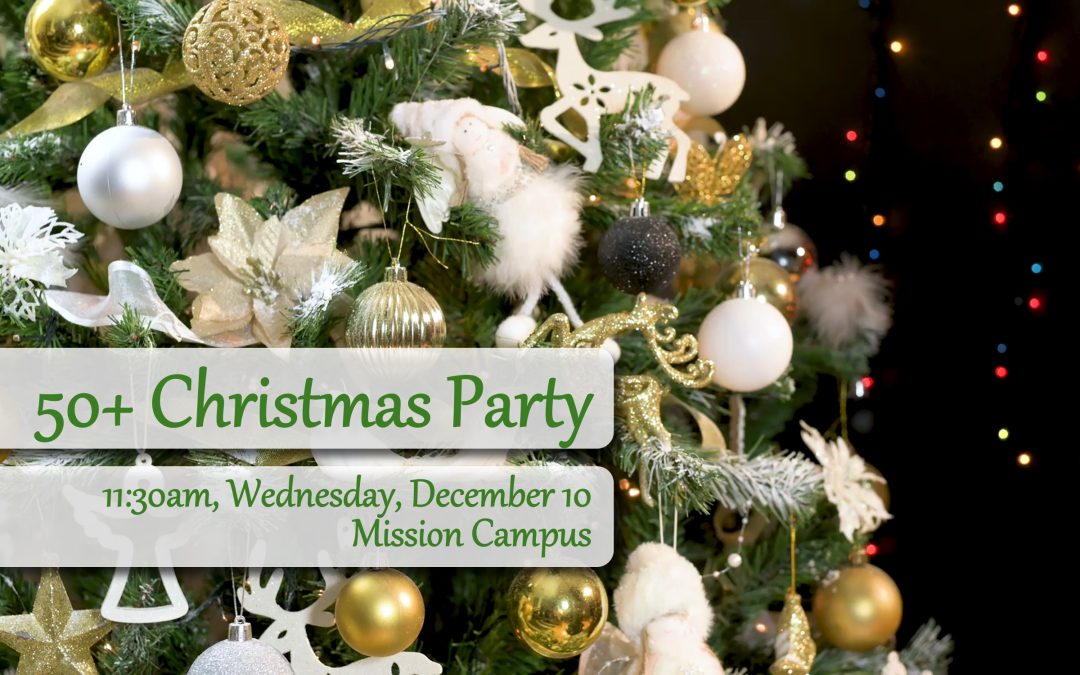 50+ Christmas Party December 10
