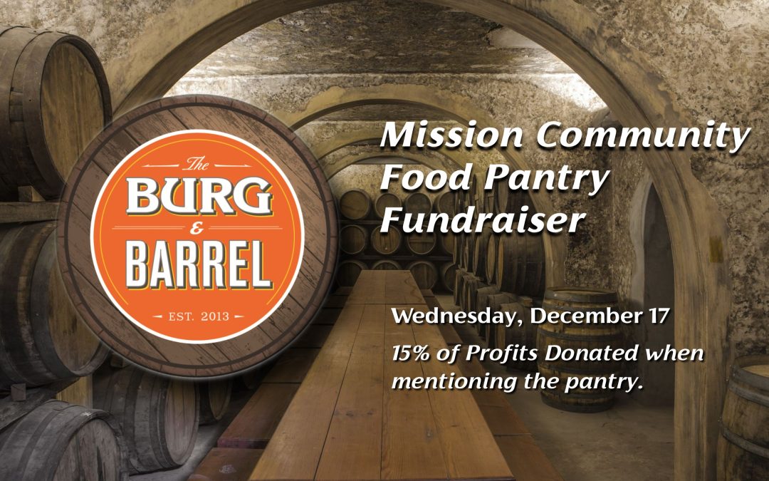 Burg and Barrel Fundraiser for the Pantry