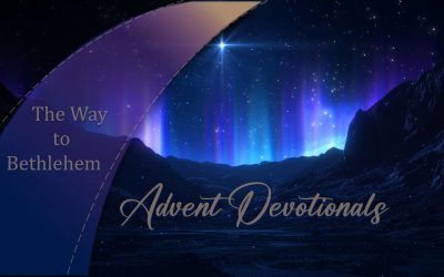 Advent Devotionals – The Way to Bethlehem