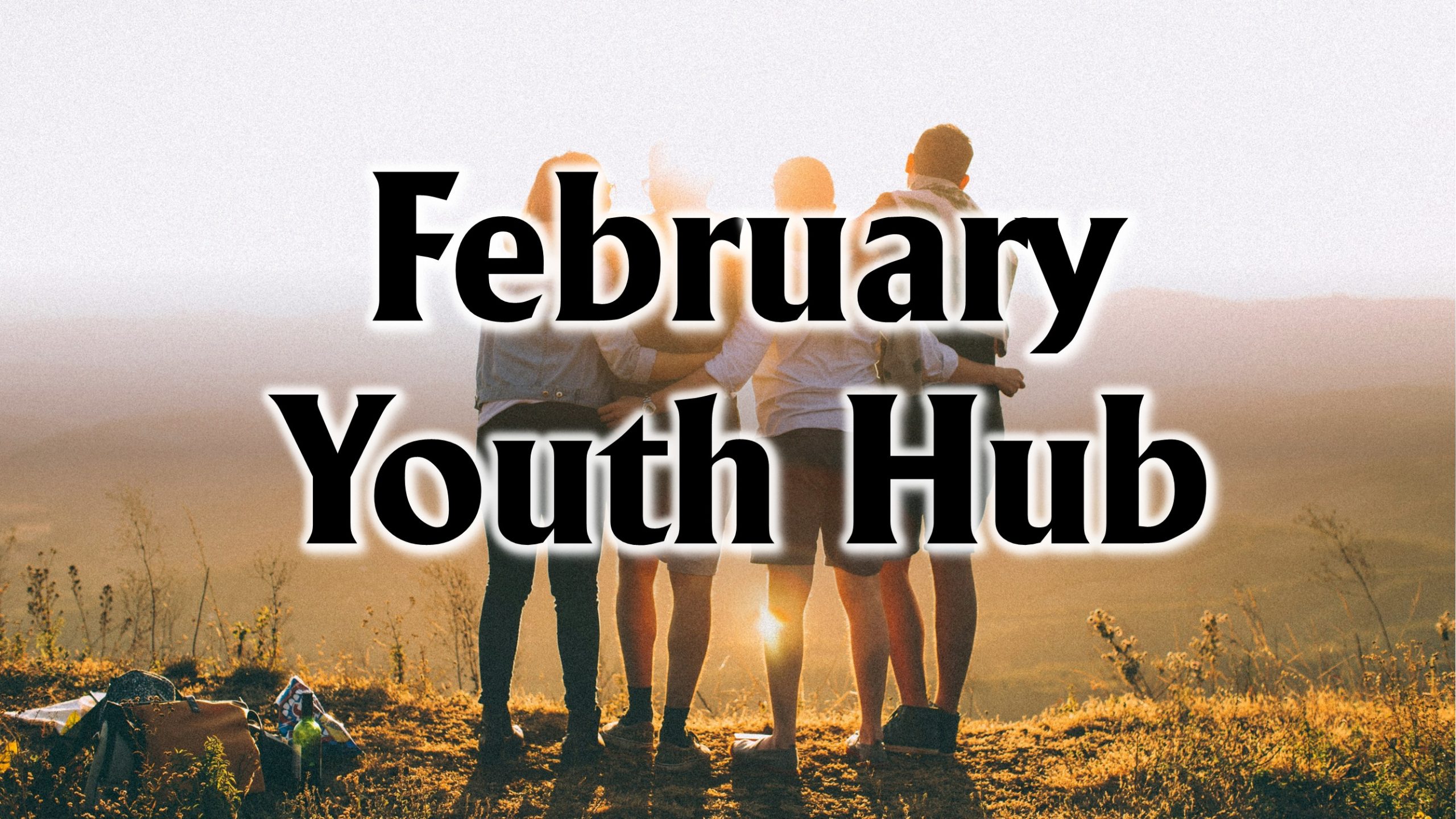 February Youth Hub